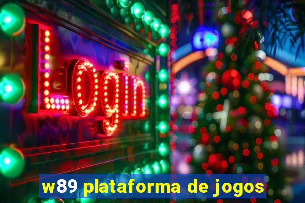 w89 plataforma de jogos